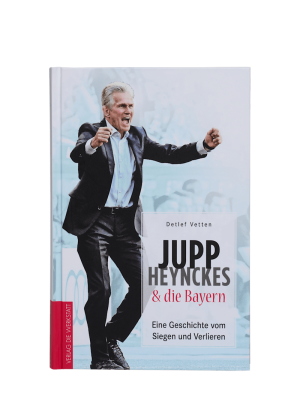 Buch Jupp Heynckes & die Bayern - Weiß